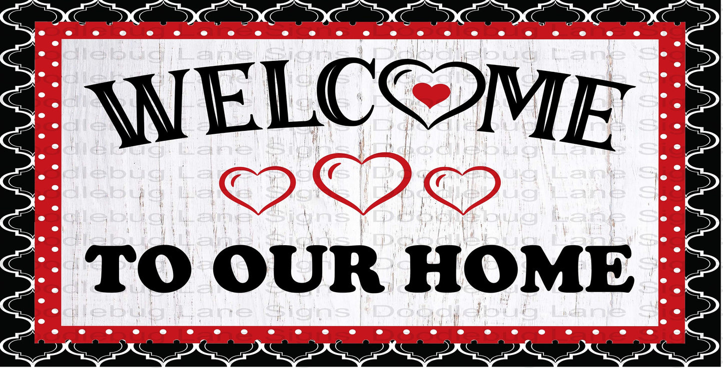 Welcome To Our Home Wreath Sign - Black And Red - Red Hearts-Polka Dots - Rectangle Wreath Sign - Metal Wreath Sign