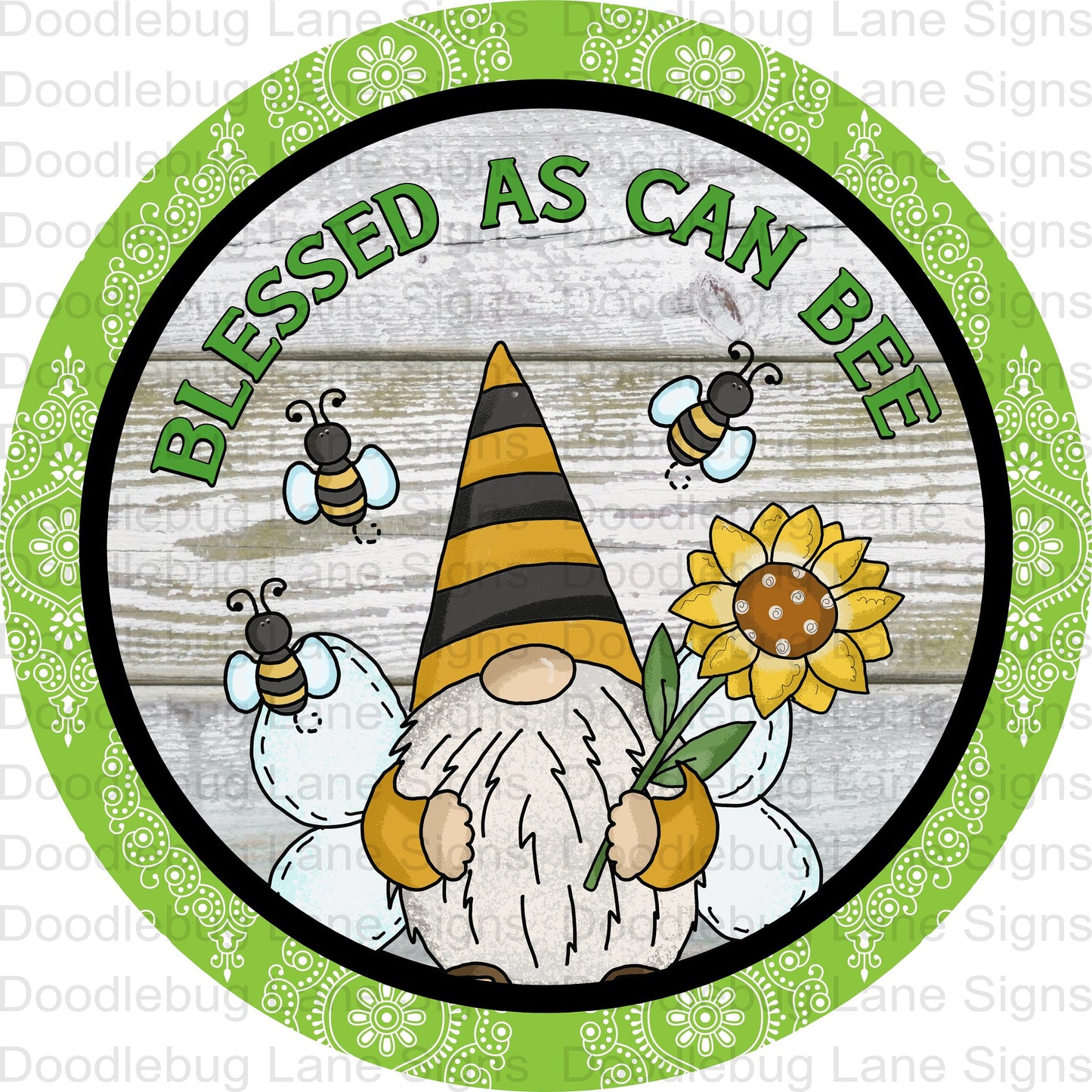 Blessed As Can Bee - Bee Wreath Sign - Gnome-Sunflower-Bees - Round Wreath Sign - Metal Wreath Sign